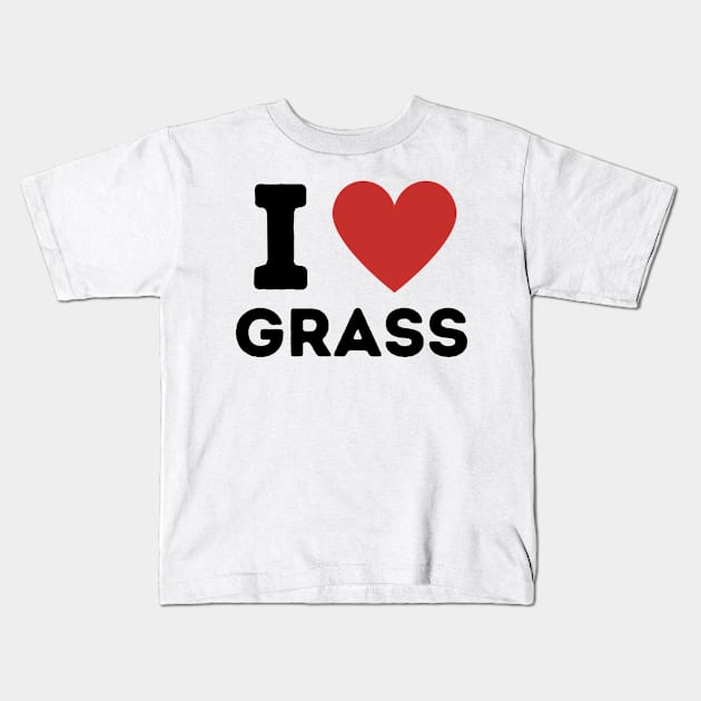 I Love Grass Simple Heart Design Kids T-Shirt by Word Minimalism